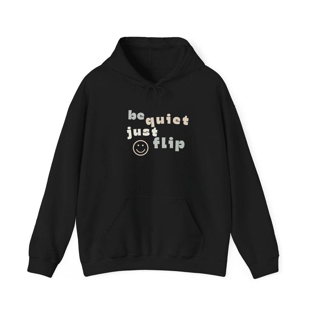 Be Quiet Just Flip Light Adult Hoodie